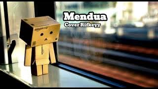 🎤 Astrid - Mendua | ( Cover By Rifkeyy )