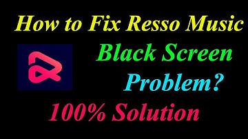 How to Fix Resso Music App Black Screen Problem Solutions Android & Ios - Fix Resso  Black Screen