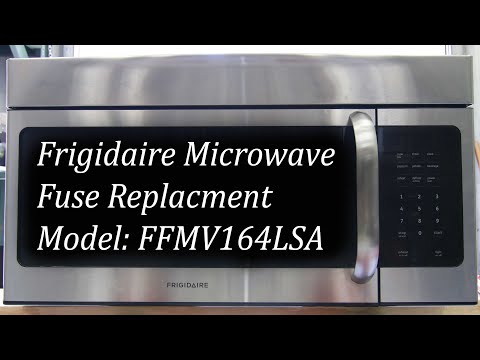 Frigidaire Microwave Fuse Replacement Model FFMV164LSA - YouTube