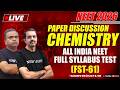 LIVE NEET 2026 | CHEMISTRY PAPER DISCUSSION | All India FULL SYLLABUS TEST (FST-61) | NEW LIGHT NEET