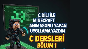 C DİLİ İLE MİNECRAFT ANİMASYONU YAPAN UYGULAMA YAZDIM | C DERSLERİ BÖLÜM  1