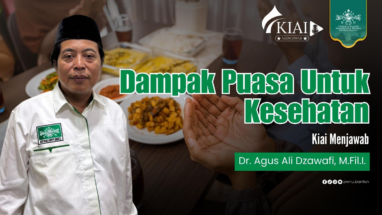 KYAI MENJAWAB EPS 4 AGUS ALI DZAWAFI: PUASA ITU SOLUSI BUAT YANG MAU DIET?
