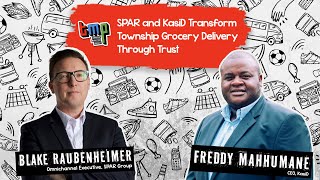 How SPAR and KasiD Have Transformed Township Grocery Delivery Through Trust and Collaboration