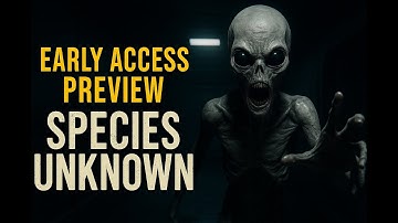 Species Unknown – De ENGSTE buitenaardse horrorgame van 2025?! (Eerste blik op Early Access)