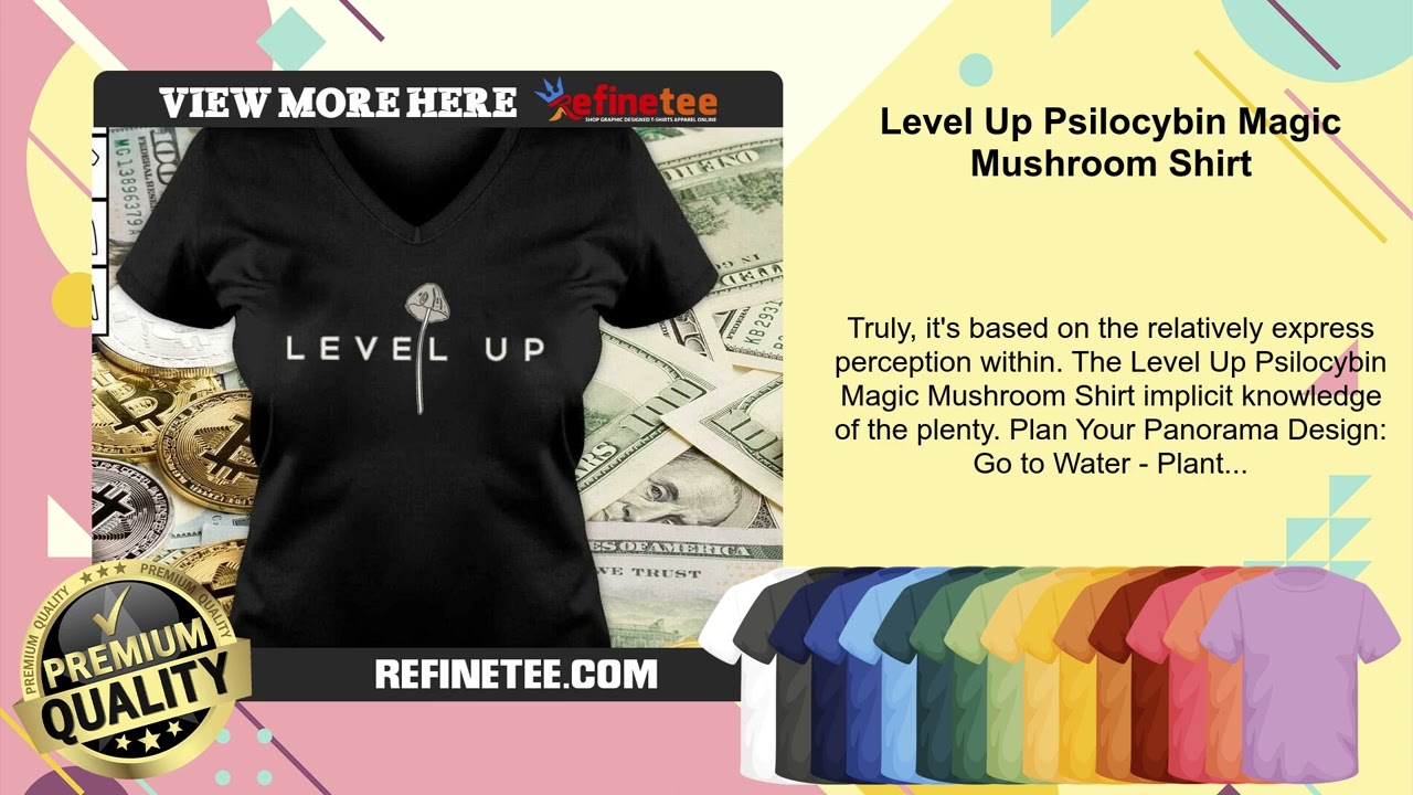 Level Up Psilocybin Magic Mushroom Shirt
