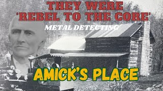 THEY WERE 'REBEL TO THE CORE' AND TODAY WE LEARN ABOUT THEM AND DETECT THEIR HOMEPLACE | AMICK PLACE by AHD - Appalachian History Detectives 6,748 views 5 months ago 28 minutes