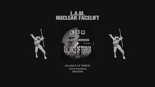 L.A.M. - Nuclear Facelift