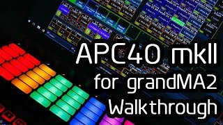 Akai APC40 mkII for grandMA2 Software Package Rig Rundown