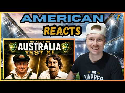 AMERICAN REACTS TO THE ALL-TIME AUSTRALIA TEST XI || REAL FANS SPORTS