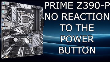 Asus prime Z390-P no reaction to power button || Motherboard repair ATX