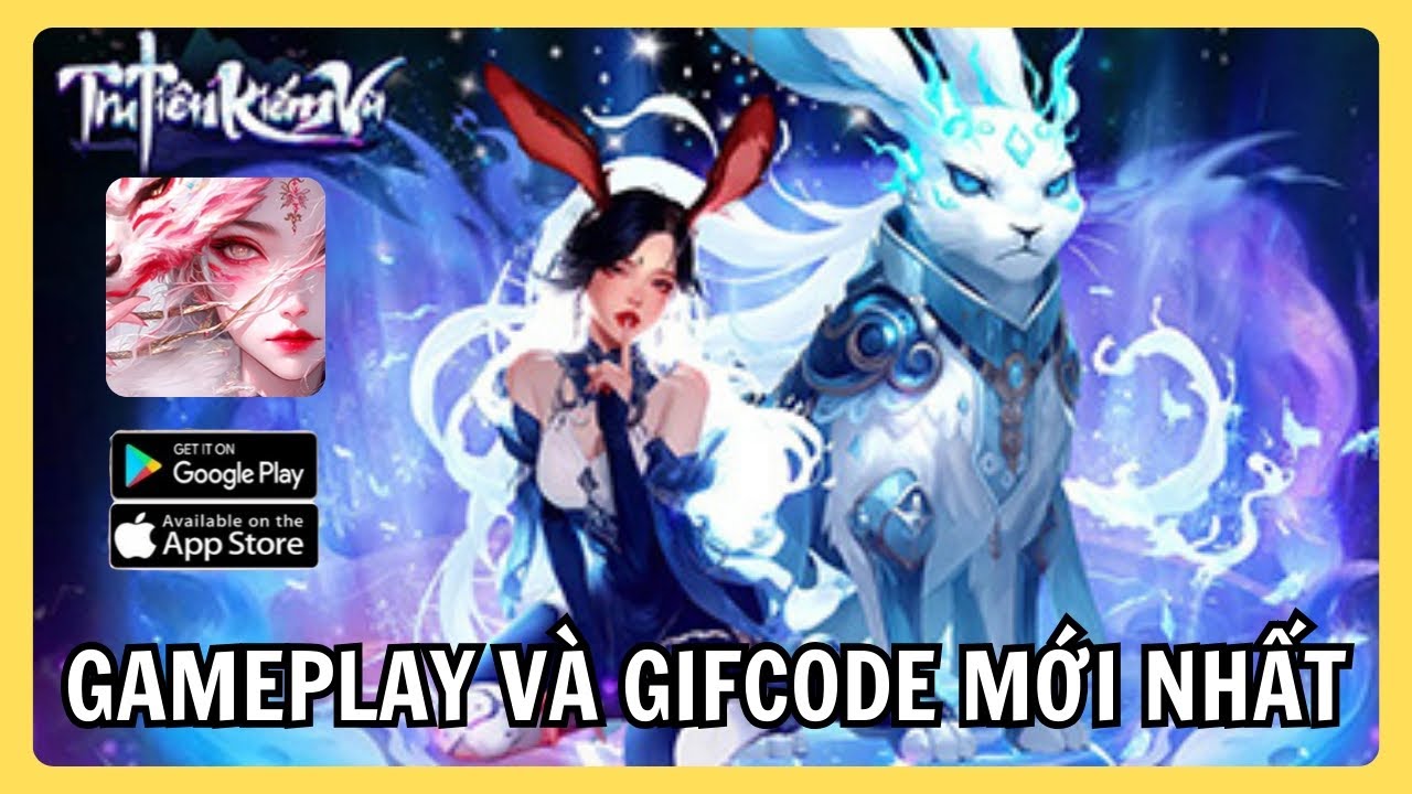 Trải Nghiệm Tru Tiên Kiếm Vũ | Game Nhập Vai Tiên Hiệp – Cùng Danh Sách GiftCode Mới Nhất