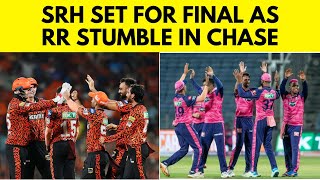 IPL 2024 | Sunrisers Set For Final Vs KKR As Rajasthan Stumble In Chase | SRH Vs RR | News18 | N18V