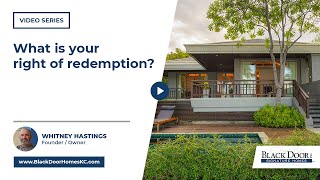 What is Your Right of Redemption Before and After Foreclosure? | Black Door Signature Homes