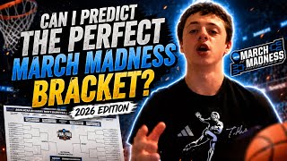 Can I predict the perfect March Madness bracket (2026) 