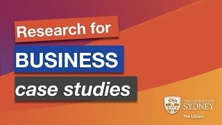 Researching Case Studies in Business