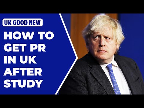 STUDY IN UK 2022 : HOW TO GET PR IN UK AFTER STUDY | UK PR UPDATE
