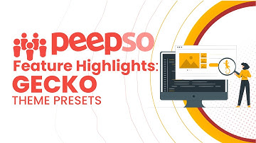 PeepSo Feature Highlights: Gecko Theme Presets