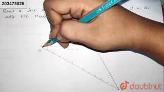 Draw a line segment of length 7.6 cm and divide it in the ratio 5 : 8.   | Class 10 MATH | Doubtnut