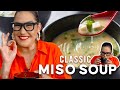 Miso Soup Masterclass How To Make It From Scratch At Home