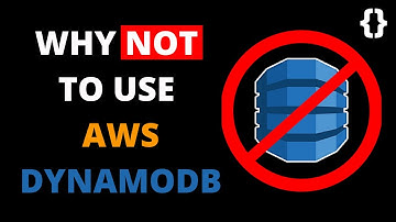 Why not to use AWS DynamoDB