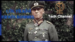 Çöl Tilkisi Erwi̇n Rommel İkinci Dünya Savaşının En Zeki Generali