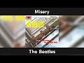 [和訳]Misery - The Beatles