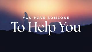 SSA Live | You Have Someone To Help You