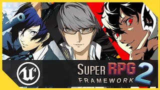 Making a Persona game in Unreal Engine 4 w/ Super RPG Framework 2