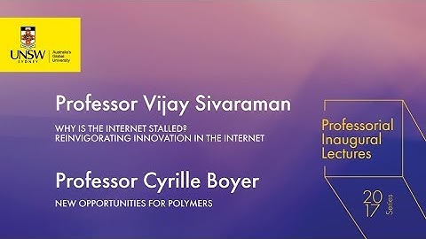 Professorial Inaugural Lecture: Professor Vijay Sivaraman and Professor Cyrille Boyer