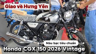 Honda CGX 150 2026 Vintage quá hot, tiếp tục giao về Nghĩa Trụ, Hưng Yên