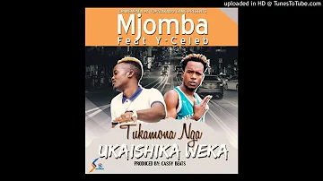 Mjomba Ft Y Celeb ( 408 Empire ) – Ukaishika Weka