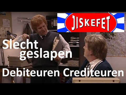 Jiskefet - Debiteuren Crediteuren - Slecht geslapen