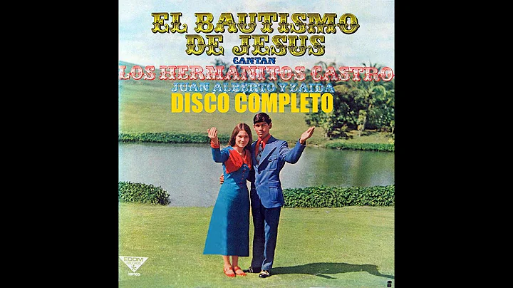 LOS HERMANITOS CASTRO JUAN ALBERTO Y ZAIDA (EL BAU...