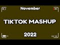 TikTok Mashup November 2022 (Not Clean) New