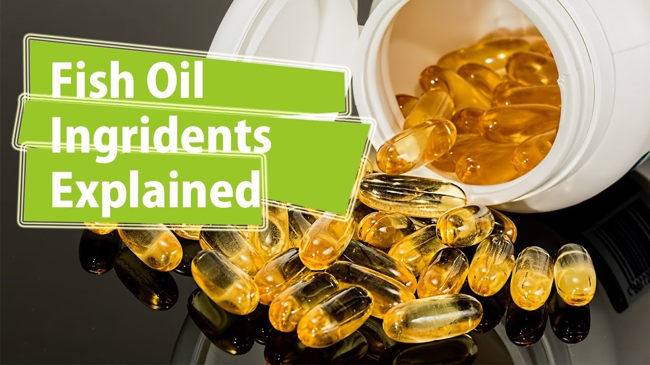 Fish oil ingredients Explained YouTube