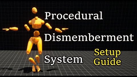 Procedural Dismemberment System - Setup Guide
