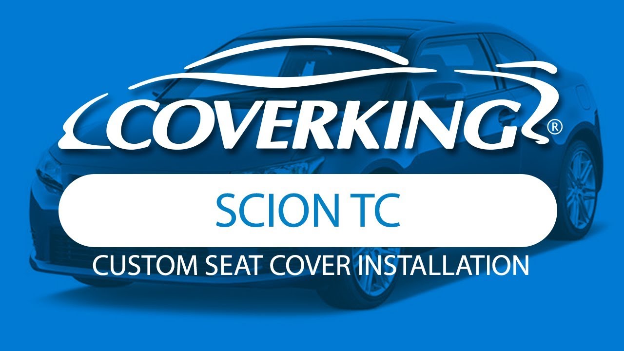 How To Install 2013 2016 Scion Tc Custom Seat Covers Coverking