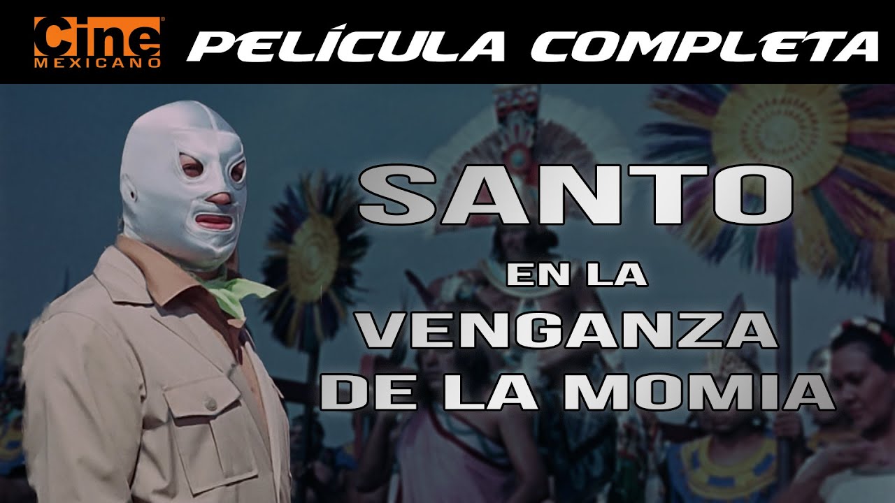 Santo en la Venganza de la Momia (1971) | Película Mexicana Completa | Cine  Mexicano - YouTube