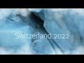 The last Glacier - Switzerland 2022 (Cinematic/Drone/DJImini3pro/4K)