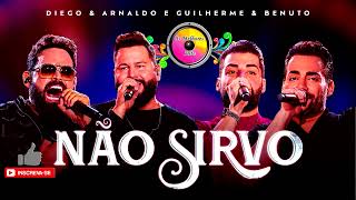 NÃO SIRVO - Diego e Arnaldo feat. Guilherme e Benuto | DVD Ao Vivo