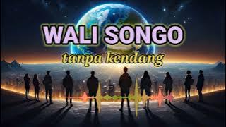 Wali Songo - tanpa kendang - dangdut koplo