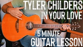 In Your Love Tyler Childers Guitar Tutorial  // In Your Love Guitar Lesson #994