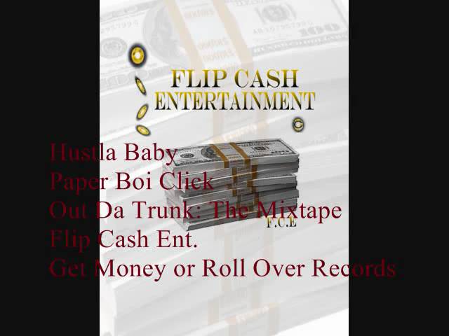 Watch Flip Cash Entertainment Presents: Hustla Baby on YouTube Watch Flip Cash Entertainment Presents: Hustla Baby on YouTube