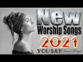 Unforgettable || Hillsong Praise and Worship Songs 2021||Collection🙏Best Christian Worship Songs