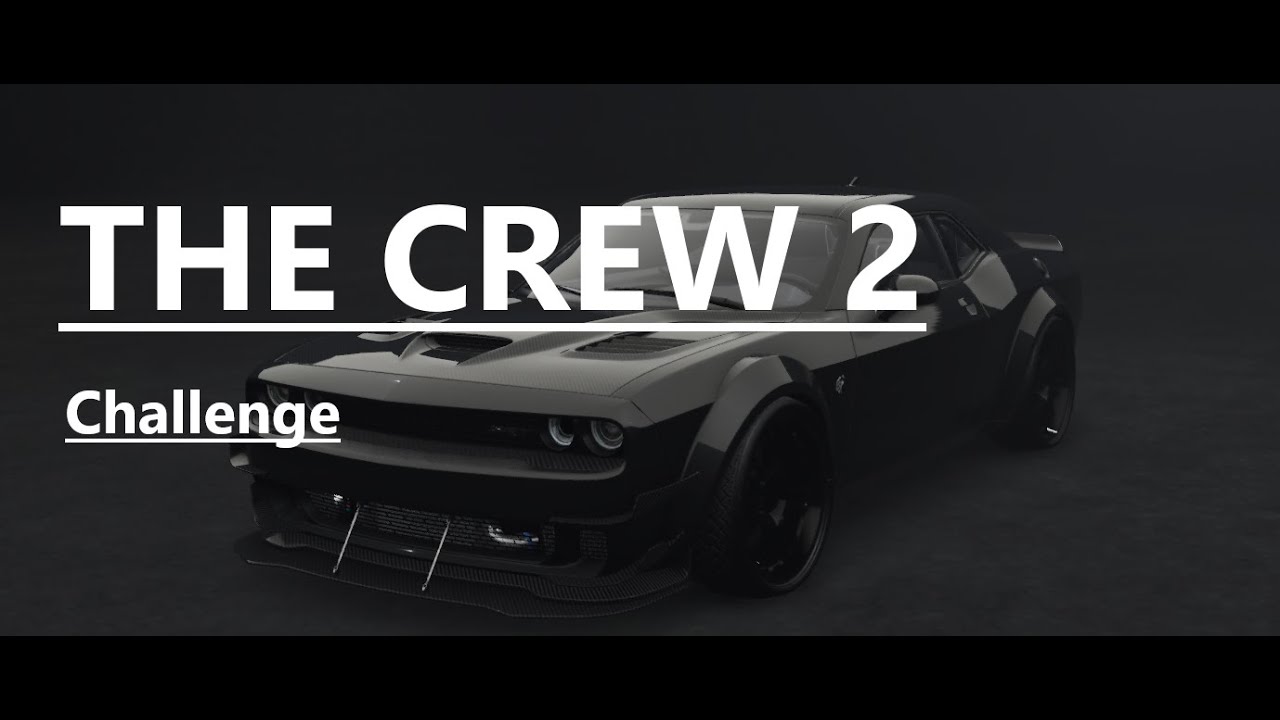 Crew 2 Challenge... (Part 1)