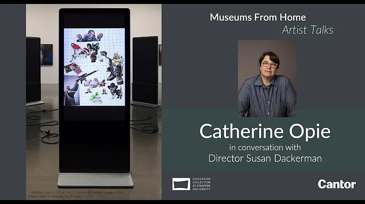 Museums From Home Artist Talks | Catherine Opie