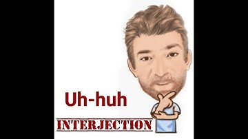 English Tutor Nick P Interjections (219) Un-huh (Five Meanings)