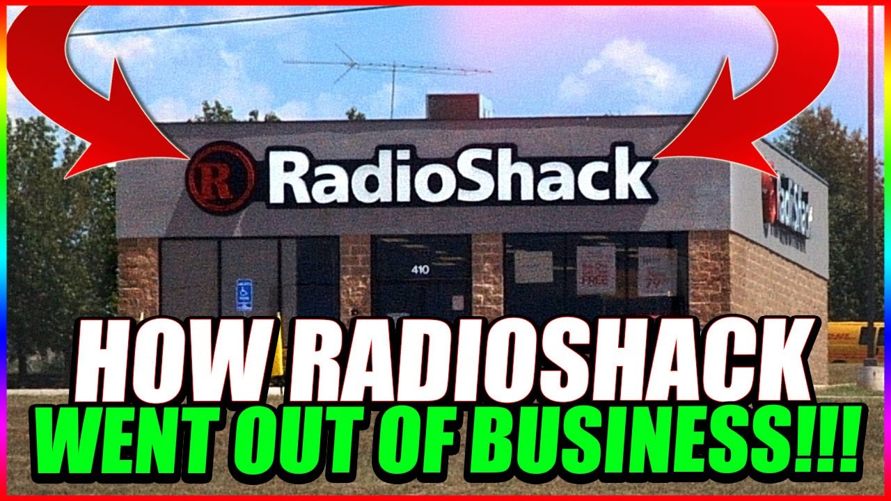Why and how Radioshack went OUT OF BUSINESS!!! TRUE STORY! YouTube