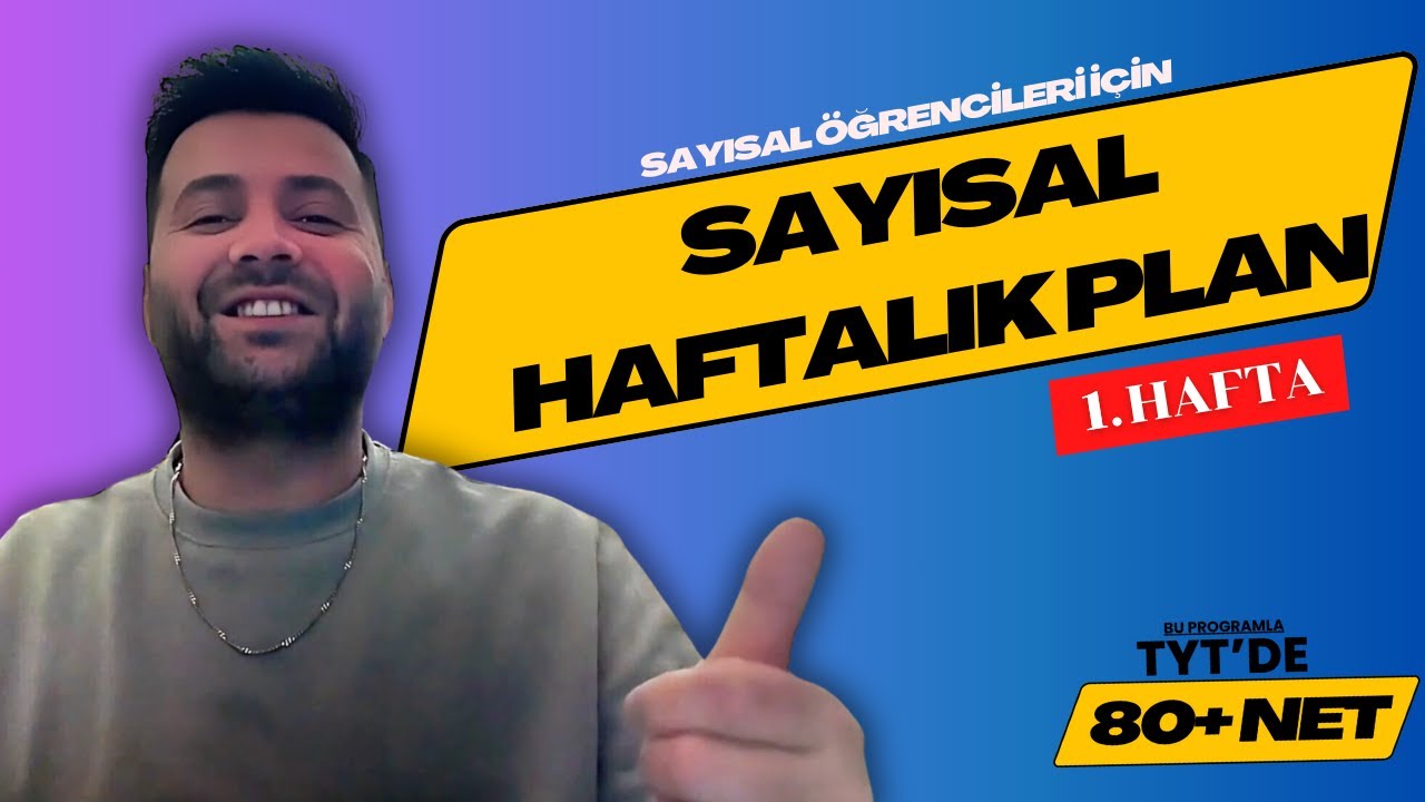 "TYT'de 80 ve Üzeri Net" GARANTİ - Sayısal Haftalık Plan (1.Hafta)