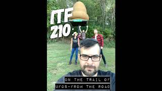 iTF 210: On the Trail of UFOs-From the Road